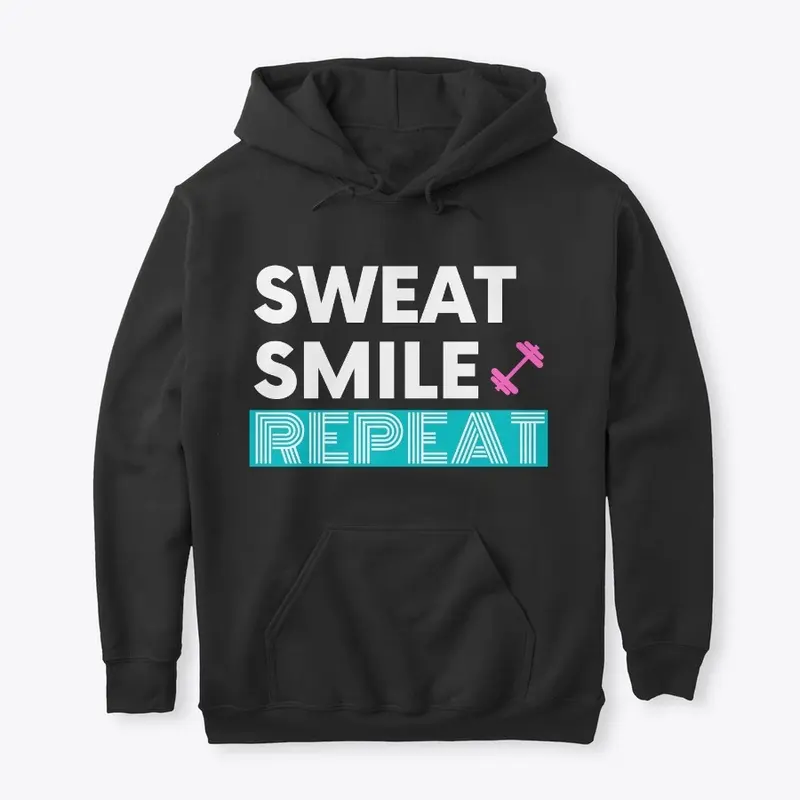 Sweat. Smile. Repeat!